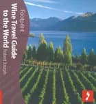 Wine Travel Guide to the World