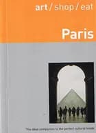 Art Shop Eat Paris - Delia Gray-Durant