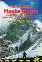 Walkers Haute Route: Mont Blanc to the Matterhorn 