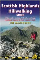 Scottish Highlands: the Hillwalking Guide : 60 Day Walks, Includes 86 Detailed Trail Maps - Planning, Places to Stay