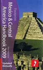 Mexico & Central America Handbook 2009