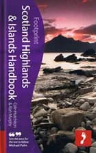 Scotland Highlands & Islands Handbook