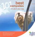 101 best campsites for you & your dog