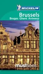 Brussels, Ghent, Antwerp & Bruges
