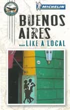 Buenos Aires: Like a Local