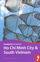 Ho Chi Minh & South Vietnam Handbook - David W. Lloyd