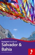 Salvador & Bahia Handbook - Alex Robinson