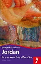 Jordan Handbook: Petra, Wadi Rum, Dead Sea - Jessica Lee