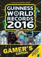 Guinness World Records - Gamer´s Edition 2016