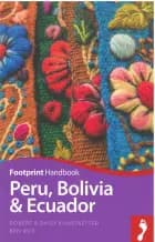 Peru, Bolivia & Ecuador Handbook