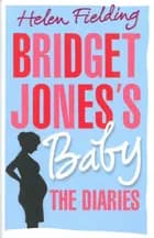 Bridget Jones's Baby: The Diaries