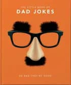 The Little Book Of Dad Jokes 