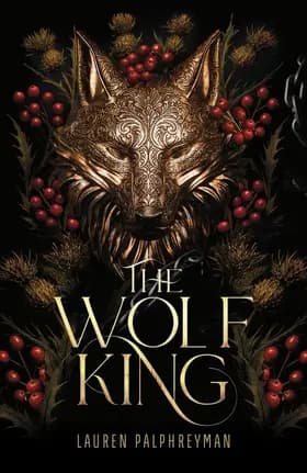 The Wolf King af Lauren Palphreyman