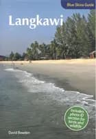 Blue Skyes Guide to Langkawi