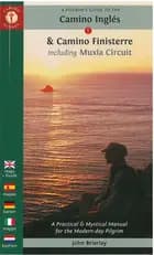 A Pilgrim's Guide to the Camino Ingles & Camino Finisterre : Including MuXia Circuit