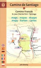 Camino de Santiago Maps: St. Jean Pied de Port - Santiago de Compostela - John Brierley