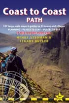 Coast to Coast Path: St Bees to Robin Hood's Bay: 109 Large-Scale Walking Maps & Guides to 33 Towns & Villages - Plannin