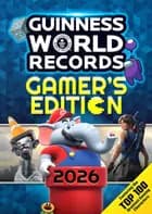 Guinness World Records - Gamer's Edition 2026