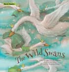 The Wild Swans af Hans Christian Andersen