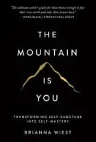 The Mountain is You