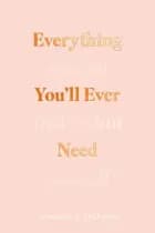 Everything You'll Ever Need You Can Find Within Yourself af Charlotte Freeman