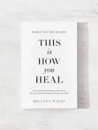 When You're Ready: This Is How You Heal af Brianna Wiest