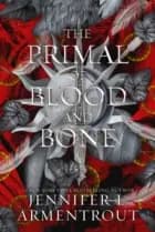 Primal of Blood and Bone af Jennifer L. Armentrout