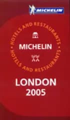 London 2005, Michelin