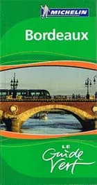 Bordeaux, Michelin Guide Vert