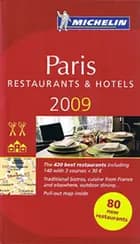 Paris 2009 - Michelin Hotels & Restaurants