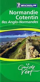 Normandie Cotentin, Iles Anglo-Normandes, Michelin Guide Vert