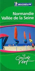 Normandie, Vallee de la Seine, Michelin Guide Vert