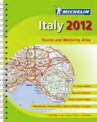 Michelin Tourist & Motoring Atlas Italy 2012