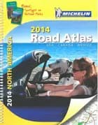 Michelin Road Atlas USA, Canada & Mexico 2014