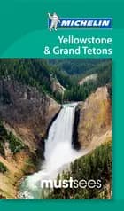 Yellowstone & Grand Teton