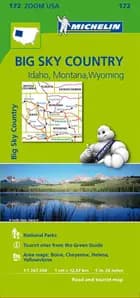 USA: Big Sky Countries : Idaho, Montana, Wyoming - Michelin