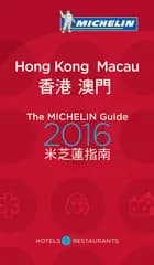 Hong Kong Macau 2016 the Michelin Guide
