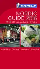 Michelin Nordic Guide 2016: Hotels & Restaurants
