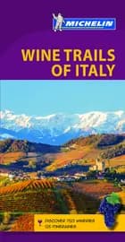 Wine Trails of Italy