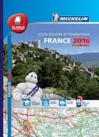 Michelin Tourist & Motoring Atlas France 2016