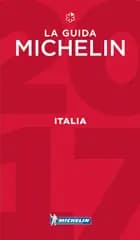 Italia - Italy 2017, Michelin Hotels & Restaurants