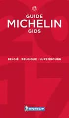 Belgique, België & Luxembourg 2017 Michelin Hotels & Restaurants