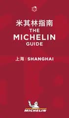 Michelin Hotels & Restaurants Shanghai 2018