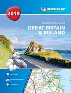 Michelin Tourist & Motoring Atlas Great Britain & Ireland 2019