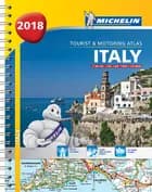 Michelin Tourist & Motoring Atlas Italy 2018