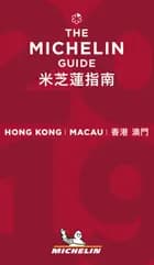 Michelin Hotels & Restaurants Hong Kong Macau 2019