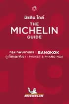 Michelin Hotels & Restaurants Bangkok, Phuket & Phang Nga 2019
