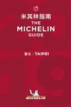 Michelin Hotels & Restaurants Taipei 2019