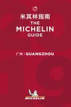 Michelin Hotels & Restaurants Guangzhou 2019