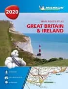 Michelin Tourist & Motoring Atlas Great Britain & Ireland